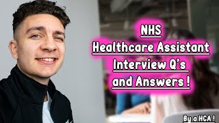 NHS Healthcare Assistant Interview Questions and Answers [upl. by Eniledam581]