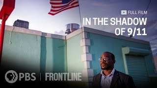 In the Shadow of 911 full documentary  FRONTLINE [upl. by Krause204]