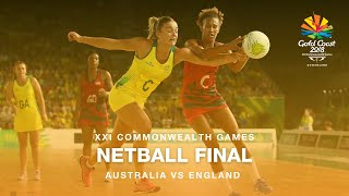 Gold Coast 2018  Netball Final [upl. by Jaddo440]