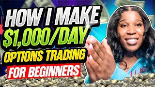 How I Make 1000 A Day at 19  Stock Market Options Trading For Beginners Made Easy [upl. by Niel]