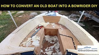 Boat conversion into Bowrider [upl. by Ennaylloh335]