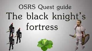 OSRS Black knights fortress quest guide [upl. by Alinoel160]