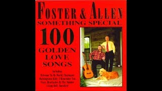 Foster And Allen  Something Special  100 Golden Love Songs CD [upl. by Gefen]