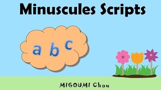 🔡 Apprendre les lettres MINUSCULES SCRIPTS  Alphabet en Français [upl. by Ashley]