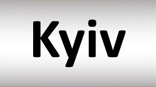 How to Pronounce Kyiv [upl. by Sabas]