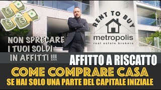 RENT TO BUY Affitto a Riscatto  Come Funziona [upl. by Reiner]