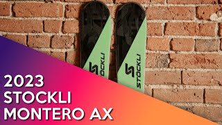 2023 Stockli Montero AX  Ski Review [upl. by Gonnella]