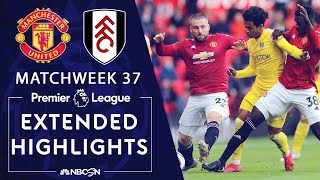 Manchester United v Fulham  PREMIER LEAGUE HIGHLIGHTS  5182021  NBC Sports [upl. by Eivla]