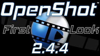 OpenShot 244 Released  First Look [upl. by Yks]