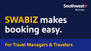 SWABIZ Booking Made Easy Booking as Travel Manager  Southwest Airlines [upl. by Hyrup21]