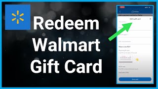 How To Redeem A Walmart Gift Card [upl. by Jessalin]