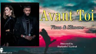 VITAA amp SLIMANE  Avant toi ParolesLyrics [upl. by Tiraj]