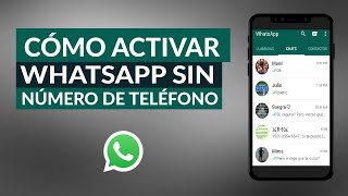 Cómo Activar una Cuenta de WhatsApp sin Número de Teléfono ni SIM – Muy fácil [upl. by Breanne]