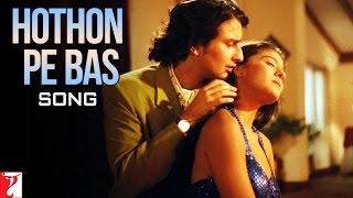 Hothon Pe Bas Song  Yeh Dillagi  Saif Ali Khan  Kajol  Lata Mangeshkar  Kumar Sanu [upl. by Sergias699]