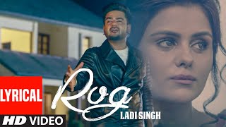 New Punjabi Songs  Rog Full Lyrical Song  Ladi Singh  Latest Punjabi Songs [upl. by Ylekalb738]