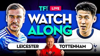 LEICESTER vs TOTTENHAM LIVE with Mark Goldbridge [upl. by Natassia]