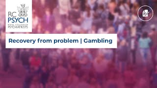 Recovery from problem  Gambling [upl. by Eetnod]