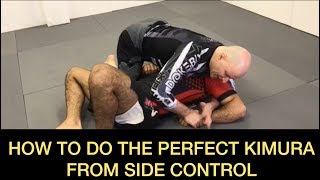 How To Do The Perfect Kimura From Side Control by John Danaher [upl. by Salocin]