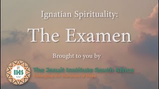 Ignatian Spirituality The Examen [upl. by Longo]