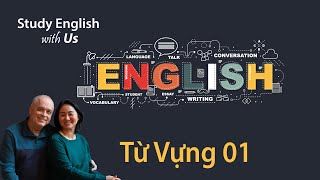 Từ Vựng 01  Học Từ Mới Dễ Dàng [upl. by Trahurn933]