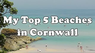 The Best Beaches in Cornwall [upl. by Lechar882]