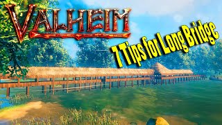 7 Tips to Building a Long Bridge over Water in Valheim [upl. by Garceau]