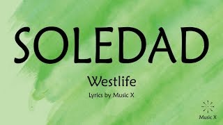 Westlife  Soledad Karaoke [upl. by Orfinger]