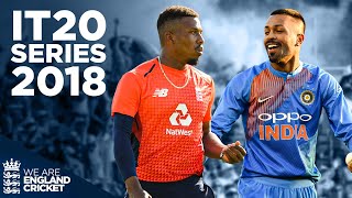 Buttler Rohit amp More Star in Dramatic 2018 Series  England v India Full IT20 Series Highlights [upl. by Waddle]