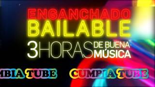 Enganchado Bailable  3 HORAS DE CUMBIA  CumbiaTube [upl. by Senhauser425]