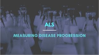 ALS Measuring disease progression [upl. by Fifine]