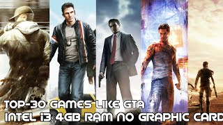 Top 30 Open World Games like Gta for Low End PCs [upl. by Balfore957]