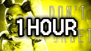 1 Hour ► SFM FNAF SONG quotDont Forgetquot Official Animation [upl. by Erodroeht]