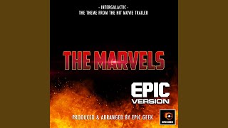 Intergalactic From quotThe Marvels Trailerquot Epic Version [upl. by Nafri]