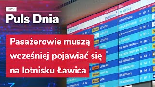 Pasażerowie muszą wcześniej pojawiać się lotnisku Ławica [upl. by Ilujna]