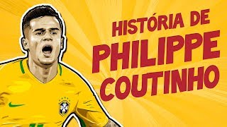 A EMOCIONANTE história de PHILIPPE COUTINHO [upl. by Aicemak]