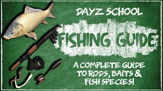 DayZ Fishing Guide [upl. by Lidah]