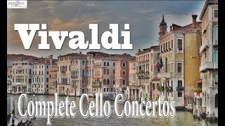 Vivaldi Complete Cello Concertos [upl. by Atteloj]