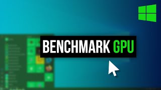 How to Benchmark Your GPU on Windows 10 [upl. by Htessil184]