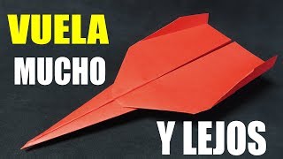 Como Hacer un Avión de Papel que VUELA MUCHO y LEJOS Paper Airplane [upl. by Cowles]