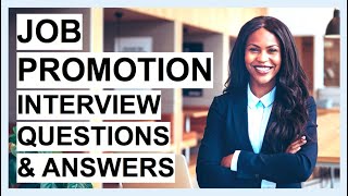 JOB PROMOTION Interview Questions amp Answers How to PASS a Higher Position Interview [upl. by Alit]