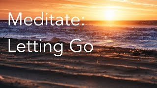 Daily Calm  10 Minute Mindfulness Meditation  Letting Go [upl. by Ayad]