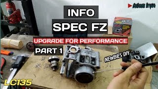 LC135 SPEC FZ  INFO NEWBIES UPGRADE  PART1 [upl. by Rasla]