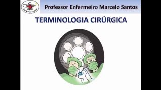 Enfermagem Cirúrgica  Terminologia Cirúrgica [upl. by Stepha]