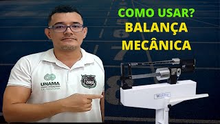 COMO USAR A BALANÇA MECÂNICA [upl. by Adiahs]