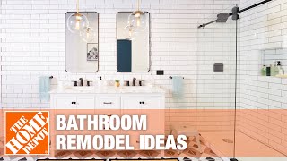 Bathroom Remodel Ideas  The Home Depot [upl. by Roxana]