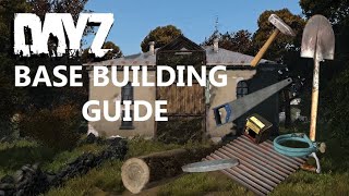 Beginners base BUILDING GUIDE for DayZ  PC Xbox amp Playstation [upl. by Apeed]