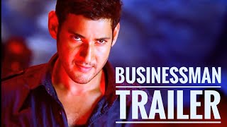 BUSINESSMAN TRAILER  MAHESHBABU  PURI JAGANNATH  THAMAN SS  KAJAK AGARWAL [upl. by Micki890]