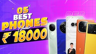 Top 5 Best 5G Phone Under ₹18000 in December 2024⚡  Best AllRounder Phones Under ₹18000 in INDIA [upl. by Lyns227]