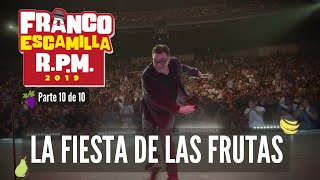 Franco Escamilla RPM parte 10 La fiesta de las frutas final [upl. by Neelrak]