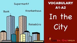 Learn German  German Vocabulary  In der Stadt  In the city  A1 [upl. by Pizor]